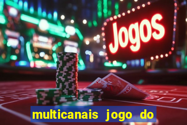 multicanais jogo do flamengo ao vivo